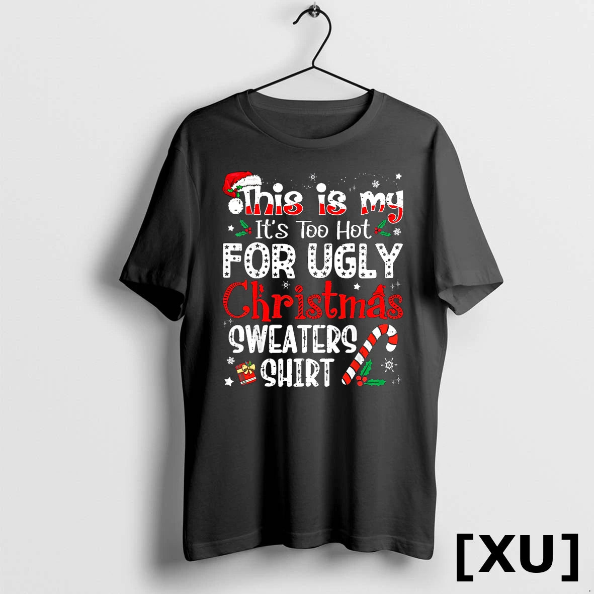 This Is My Its Too Hot For Ugly Christmas Tshirts Sweater