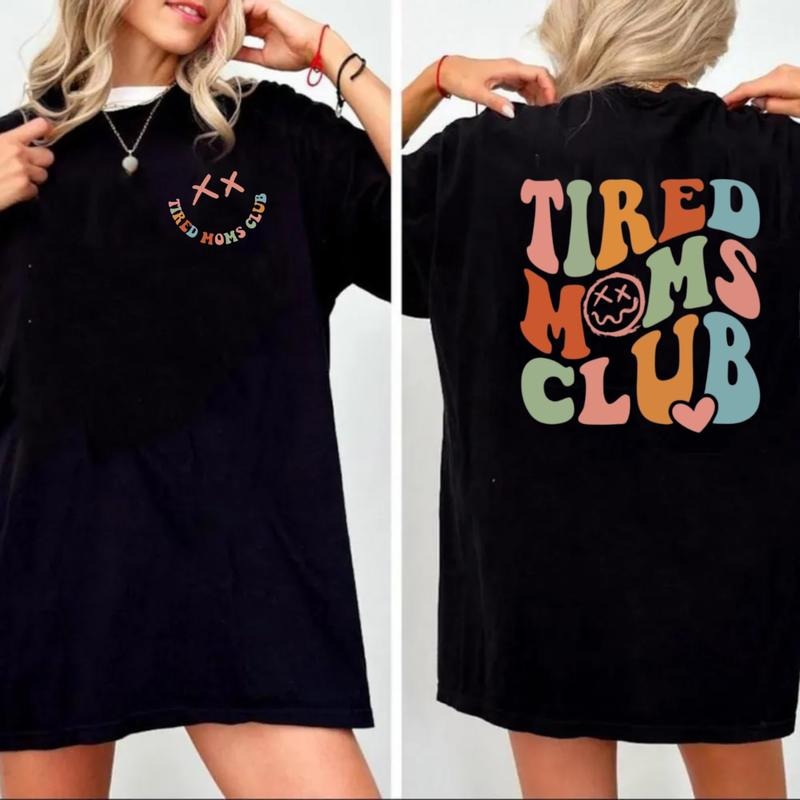 Tired Moms Club Sarcastic Mama Cool Mom Funny Mama Classic Streetwear