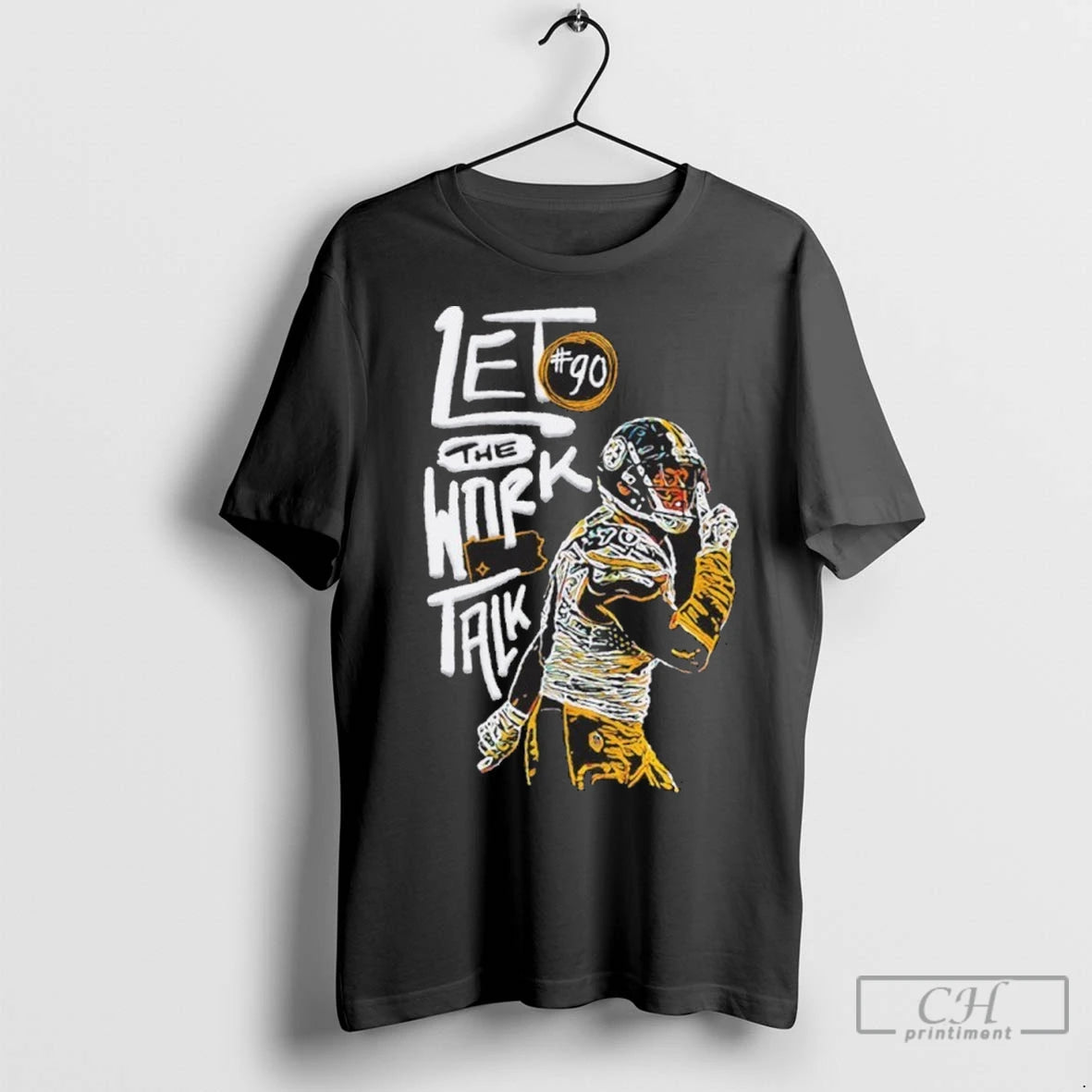 Tj Watt Let The Work Talk T Shirts
