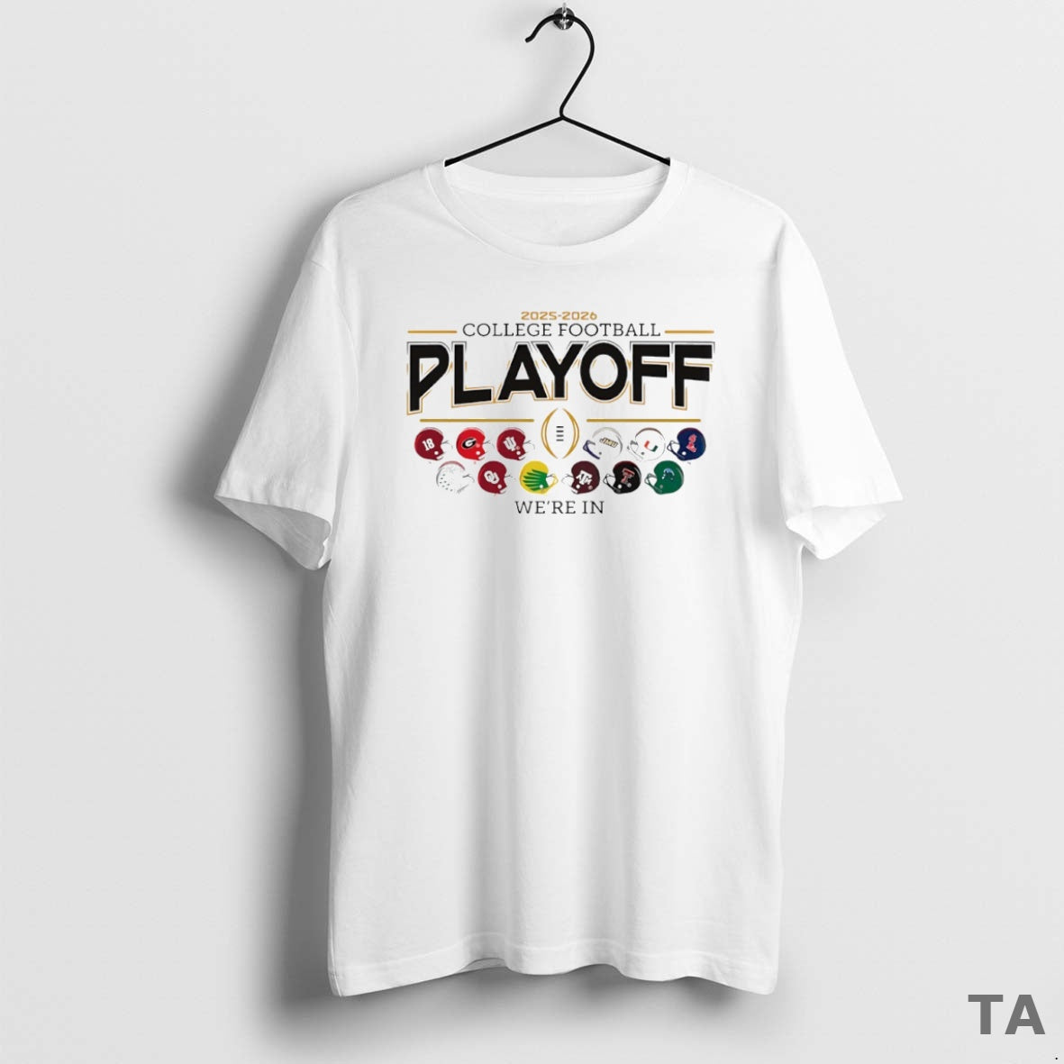 Top 2025 2026 College Football Playoffs Were In 12 Teams Helmet Circle T Shirt Sweater