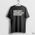 Top Destroy American Fascism T Shirt Sweater