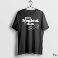 Top Dont Neglect The Balls T Shirt Sweater