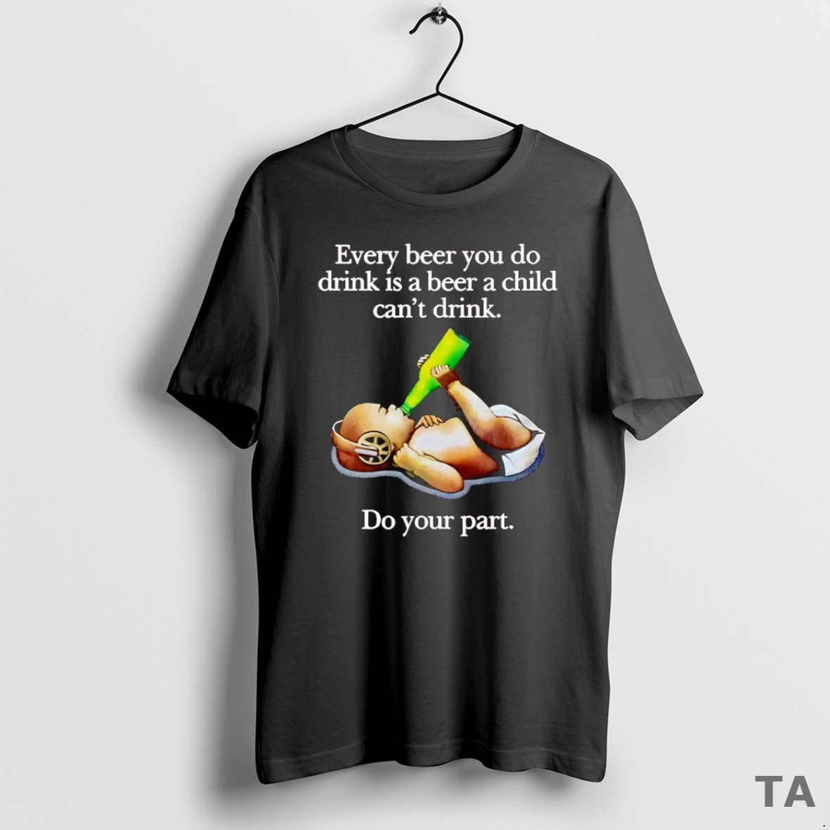 Top Every Beer You Do Drink Is A Beer A Child Cant Drink