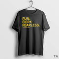 Top Fun Fiery Fearless T Shirt Sweater