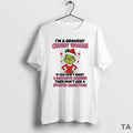 Top Grinch Im A Grouchy Chubby Woman Circle T Shirt Sweater