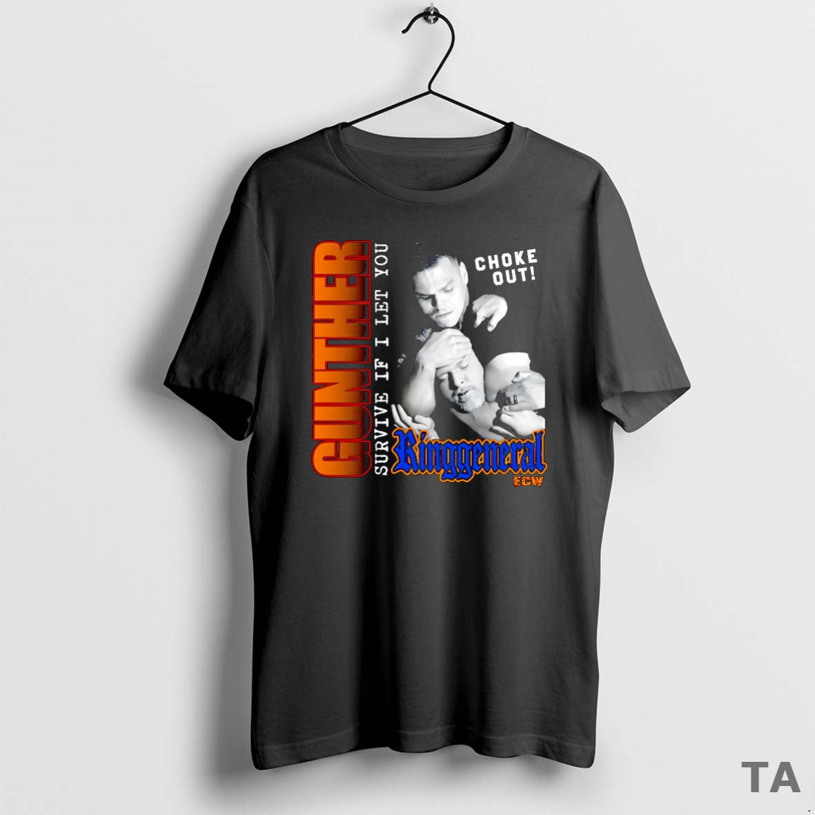 Top Gunther Survive If I Let You Choke Out Ring General T Shirt Sweater