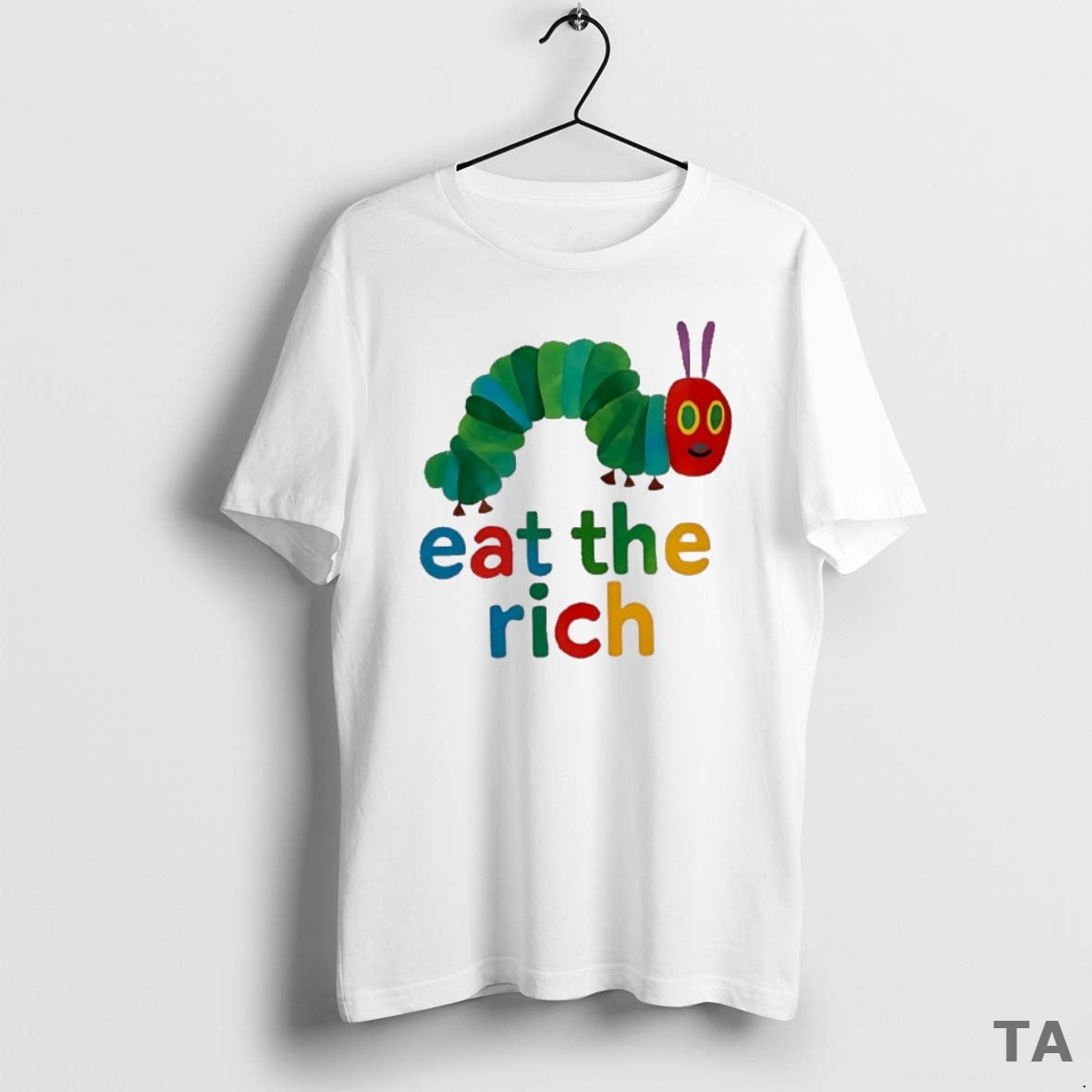 Top Hungry Caterpillar Eat The Rich Pride T Shirt Sweater