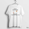 Top I Know Smoking Kills But God I Need This Fag In Me