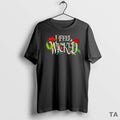 Top I Feel Wicked T Shirt Sweater