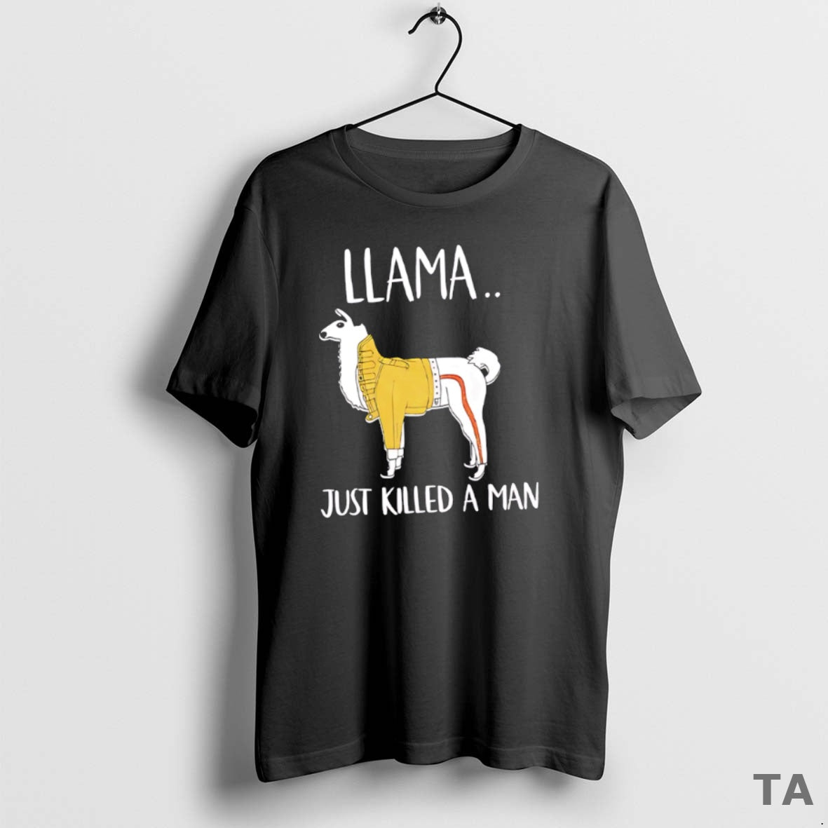 Top Llama Just Killed A Man Cute T Shirt Sweater