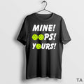 Top Mine Oops Yours Pickleball T Shirt Sweater
