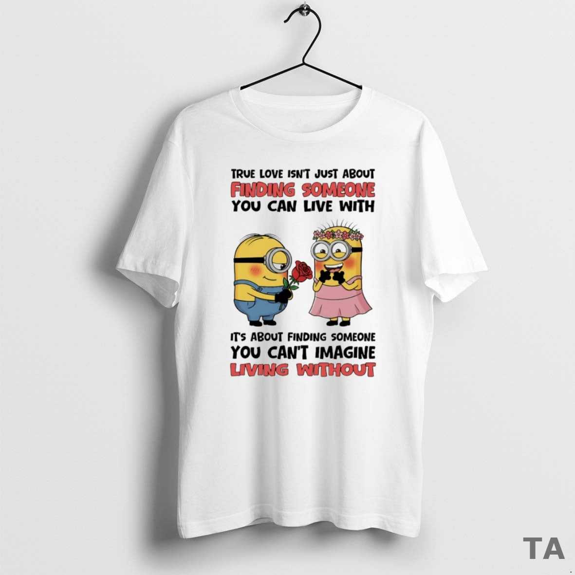 Top Minion True Love Isnt Just About Finding Someone You Can Live Circle