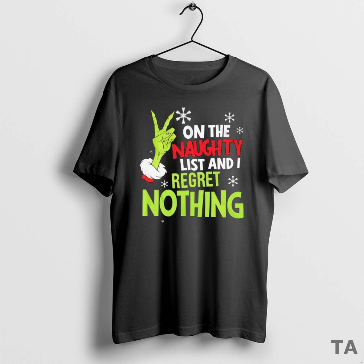 Top On The Naughty List And I Regret Nothing T Shirt Sweater