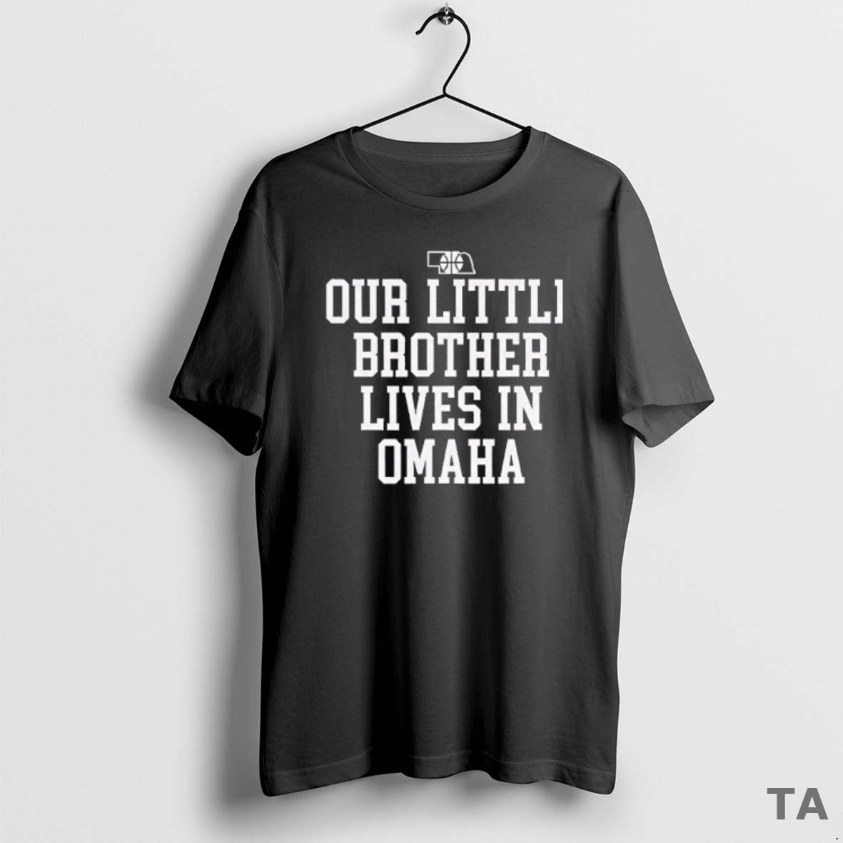 Top Our Little Brother Lives In Omaha T Shirt Sweater