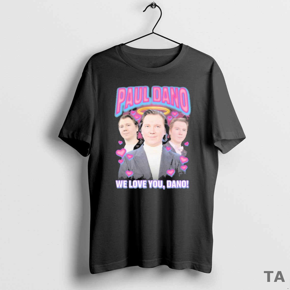 Top Paul Rap Tee We Love You Dano T Shirt Sweater