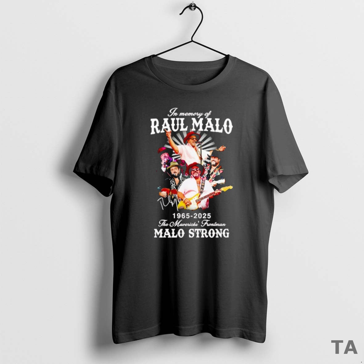Top Raul Malo Malo Strong In Memory The Mavericks Frontman Memorial T Shirt Sweater