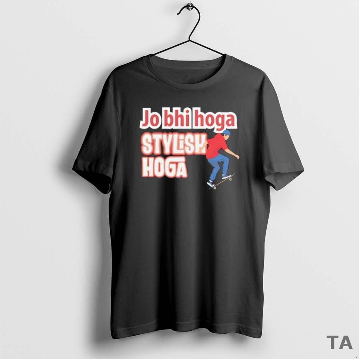 Top Skateboarding Jo Bhi Hoga Stylish Hoga T Shirt Sweater