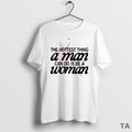 Top The Hottest Thing A Man Can Do Is Be A Woman Circle