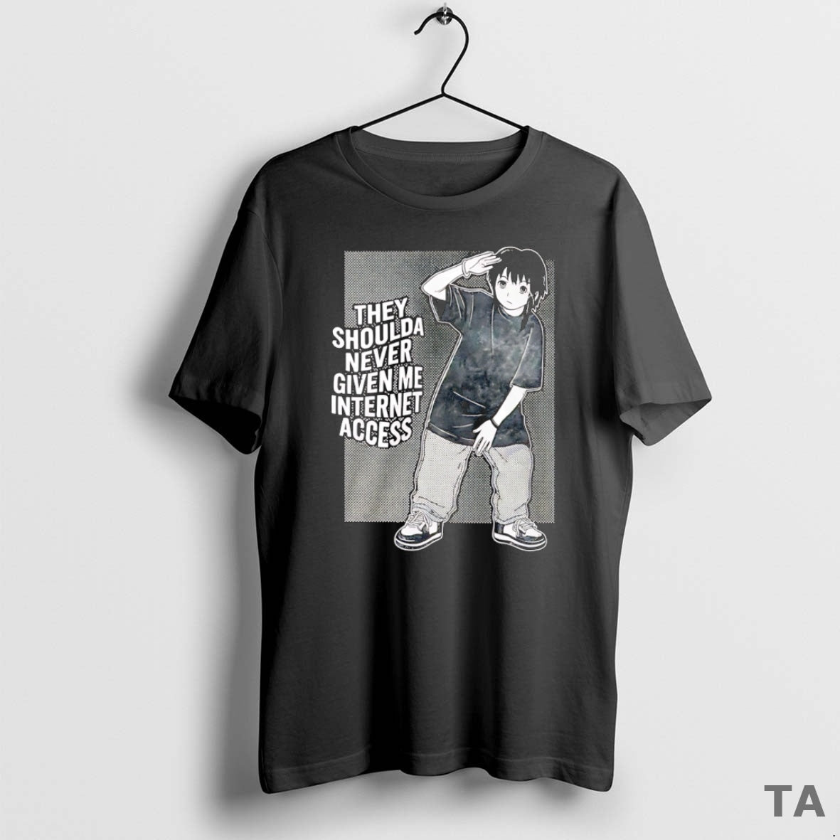 Top They Shoulda Never Given Me Internet Access T Shirt Sweater