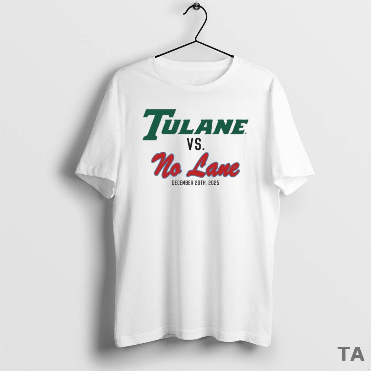Top Tulane Green Wave Vs No Lane December 20th 2025 T Shirt Sweater
