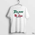 Top Tulane Vs No Lane Cfp 2025 T Shirt Sweater