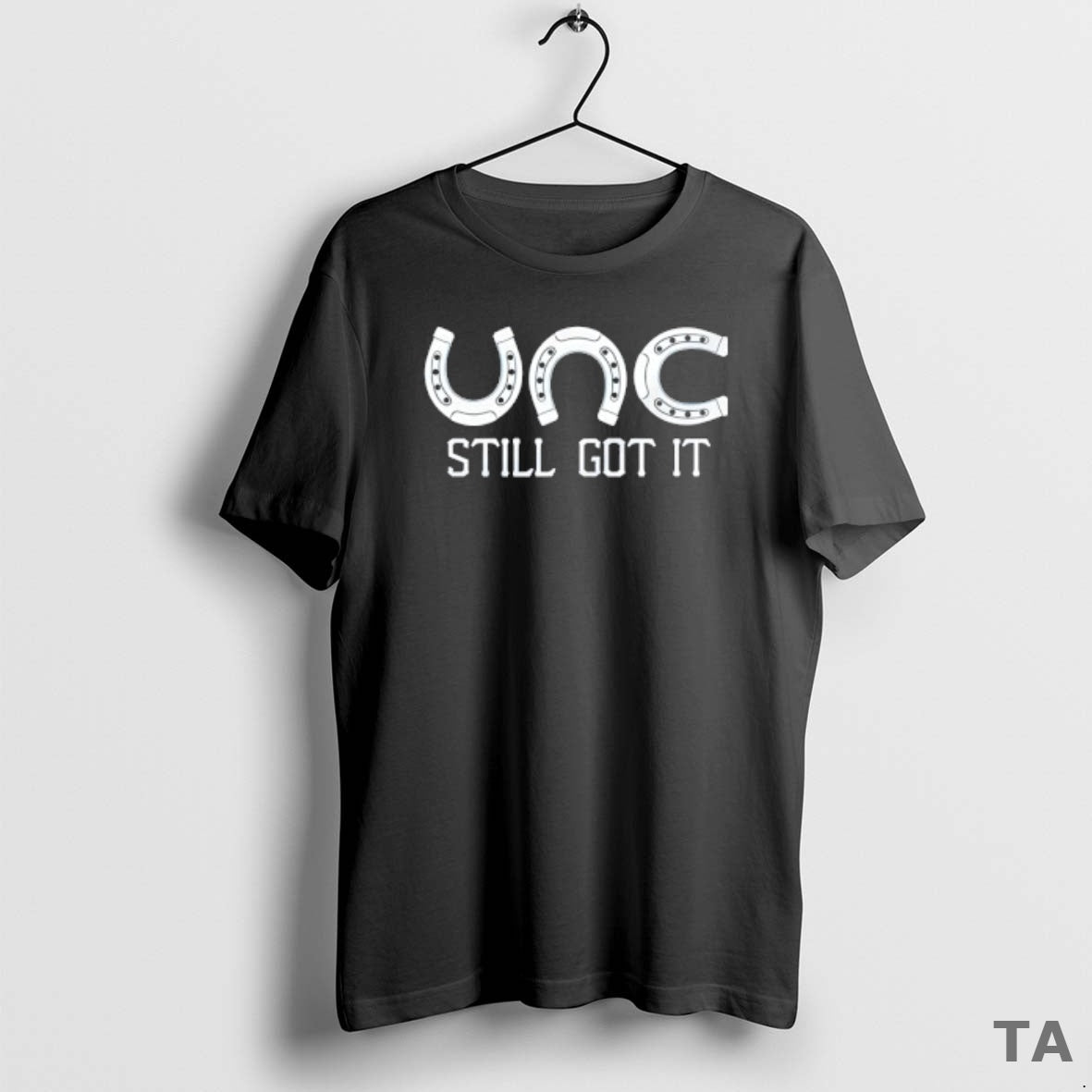 Top Unc Still Got It T Shirt Sweater