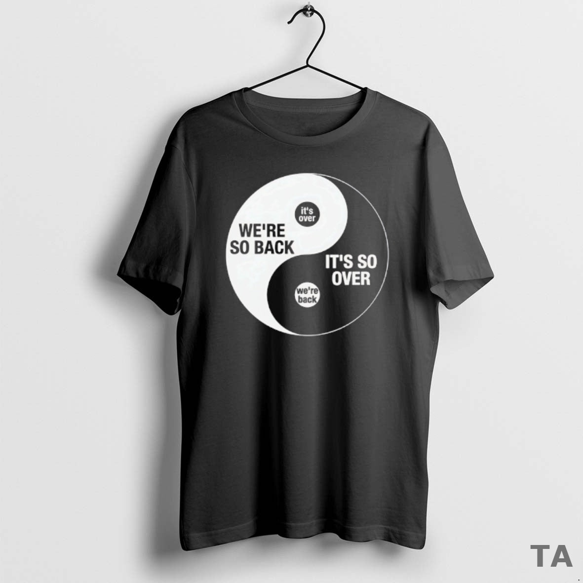 Top Were So Back Its So Over Ying And Yang T Shirt Sweater