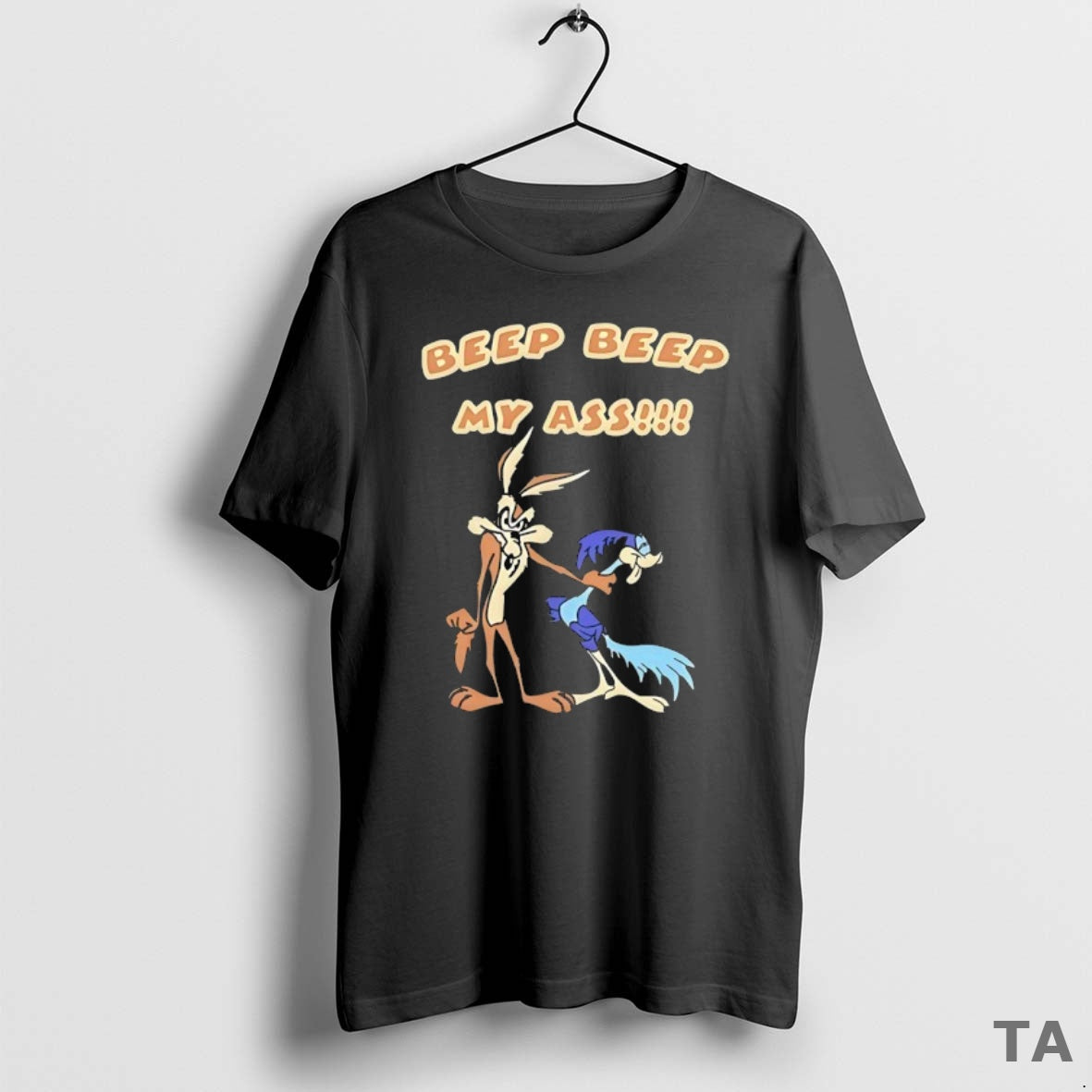 Top Wile E Coyote And Road Runner Beep Beep My Ass T Shirt Sweater