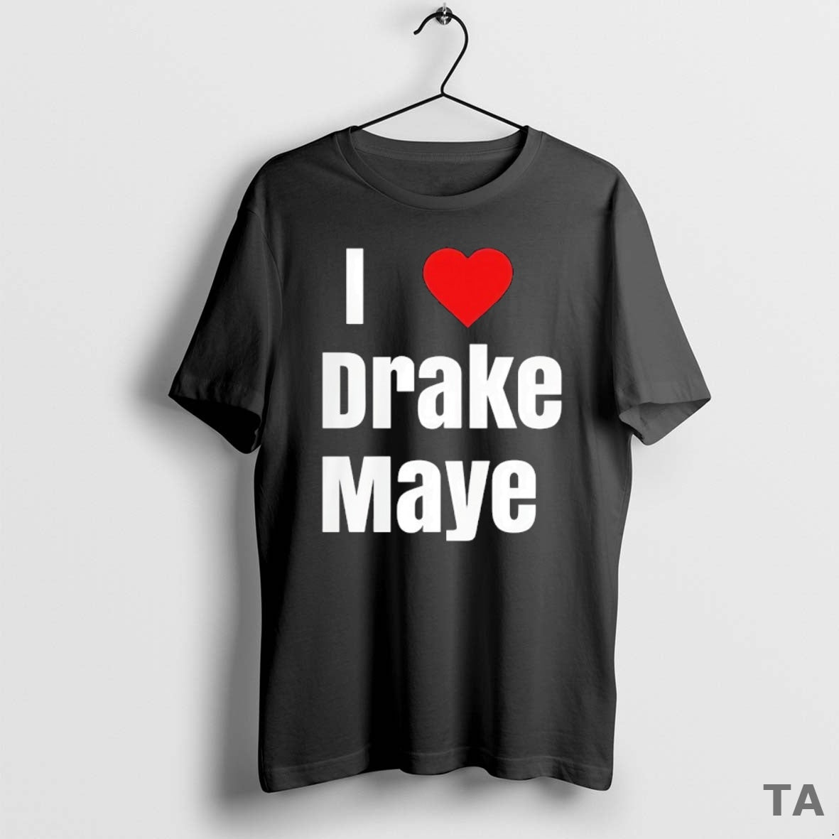 Top Will Campbell I Love Drake Maye T Shirt Sweater