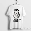 Tough As Hull Caitlin Clark Indiana Fever T Shirts