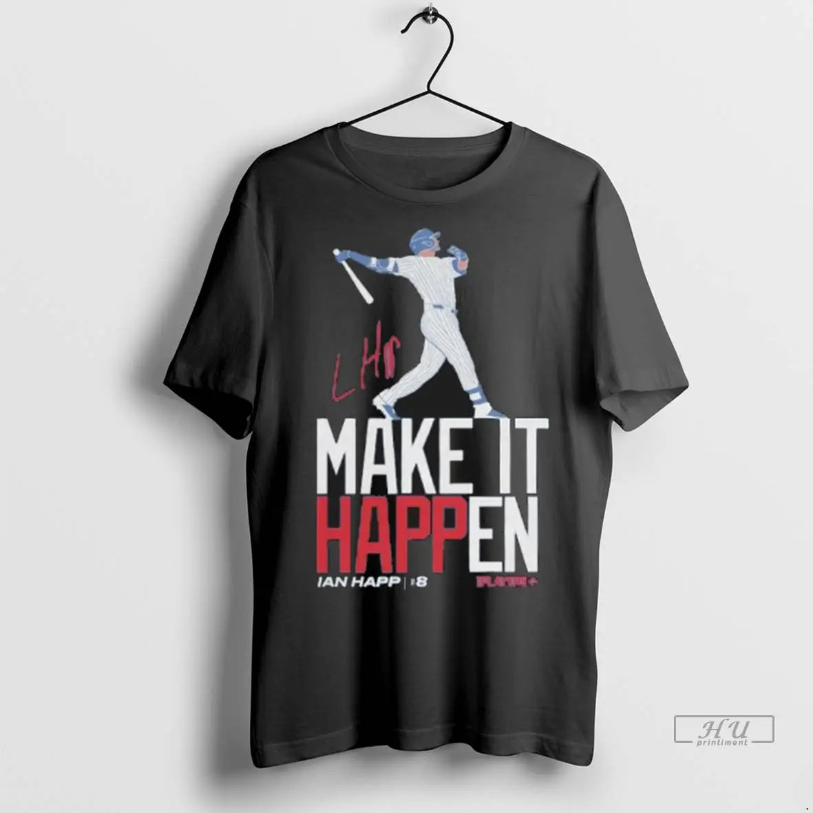 Trending Cubs Ian Happ Make It Happen T Shirts