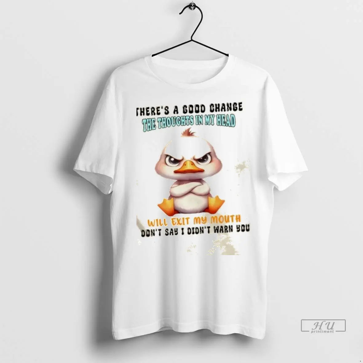 Trending Duck Theres A Good Change The Thoughts In My Head Will Exit My Mouth
