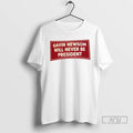 Trending Gavin Newsom Will Never Be President Freedom Foam T Shirts