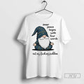Trending Gnome Yoga Inner Peace Begins With Four Words Not My Fucking Problem T Shirts