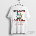 Trending Gnomes I Hope We Are Friends Until We Die And Then I Hope We