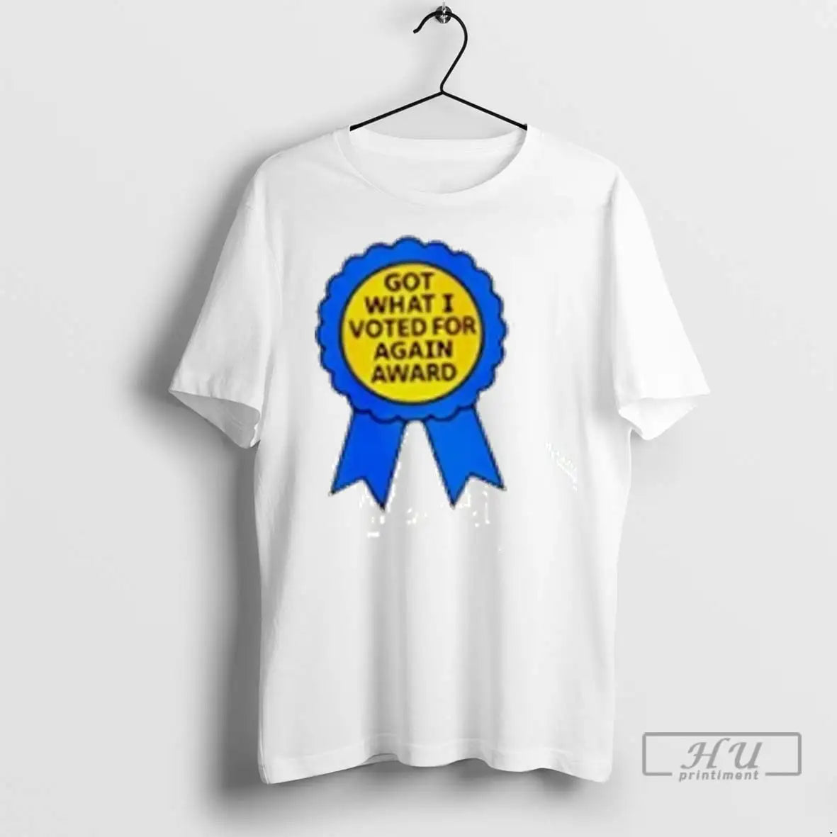 Trending Got What I Voted For Again Award Logo T Shirts