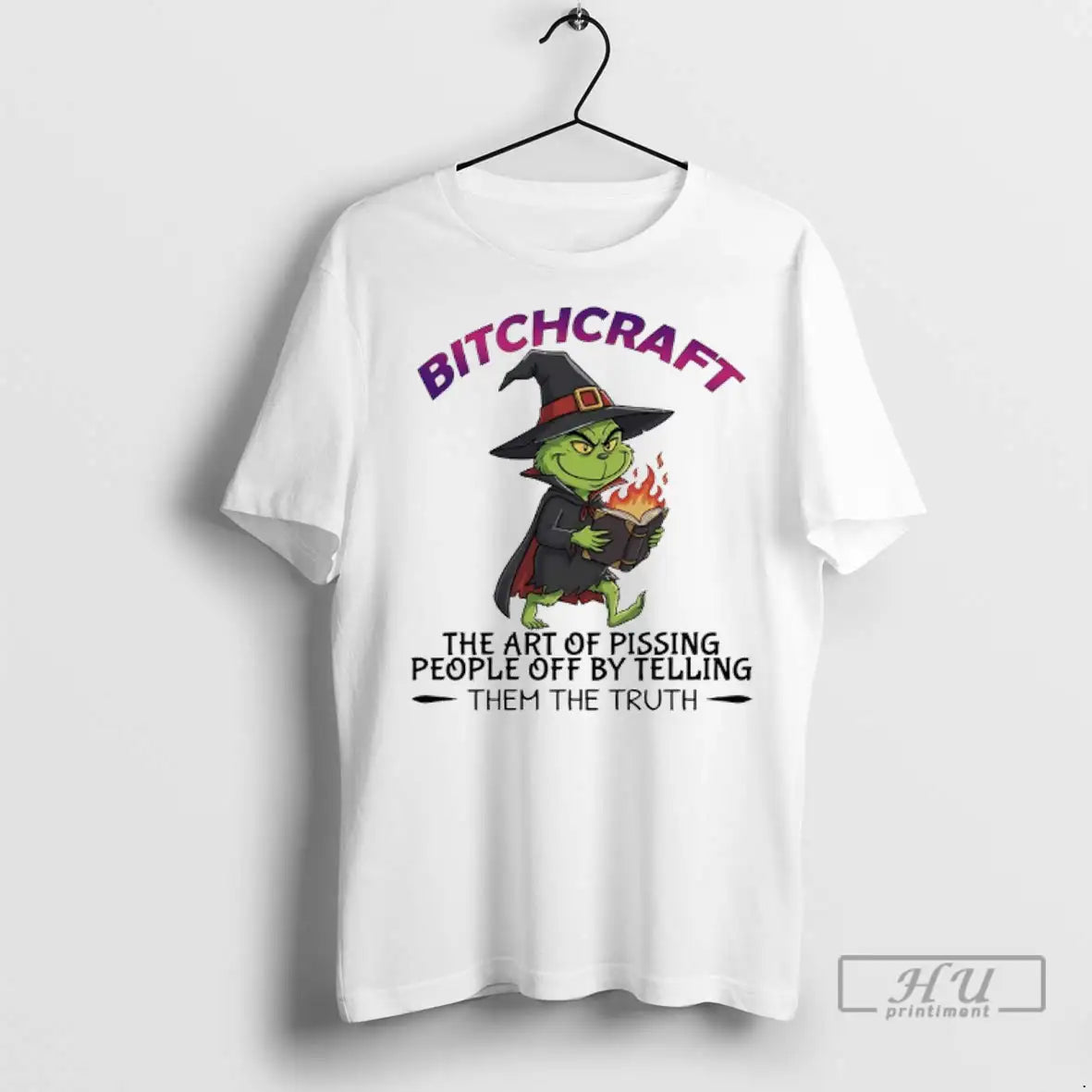 Trending Grinch Bitcharaft The Art Of Pissing People Off By Telling Them The Truth