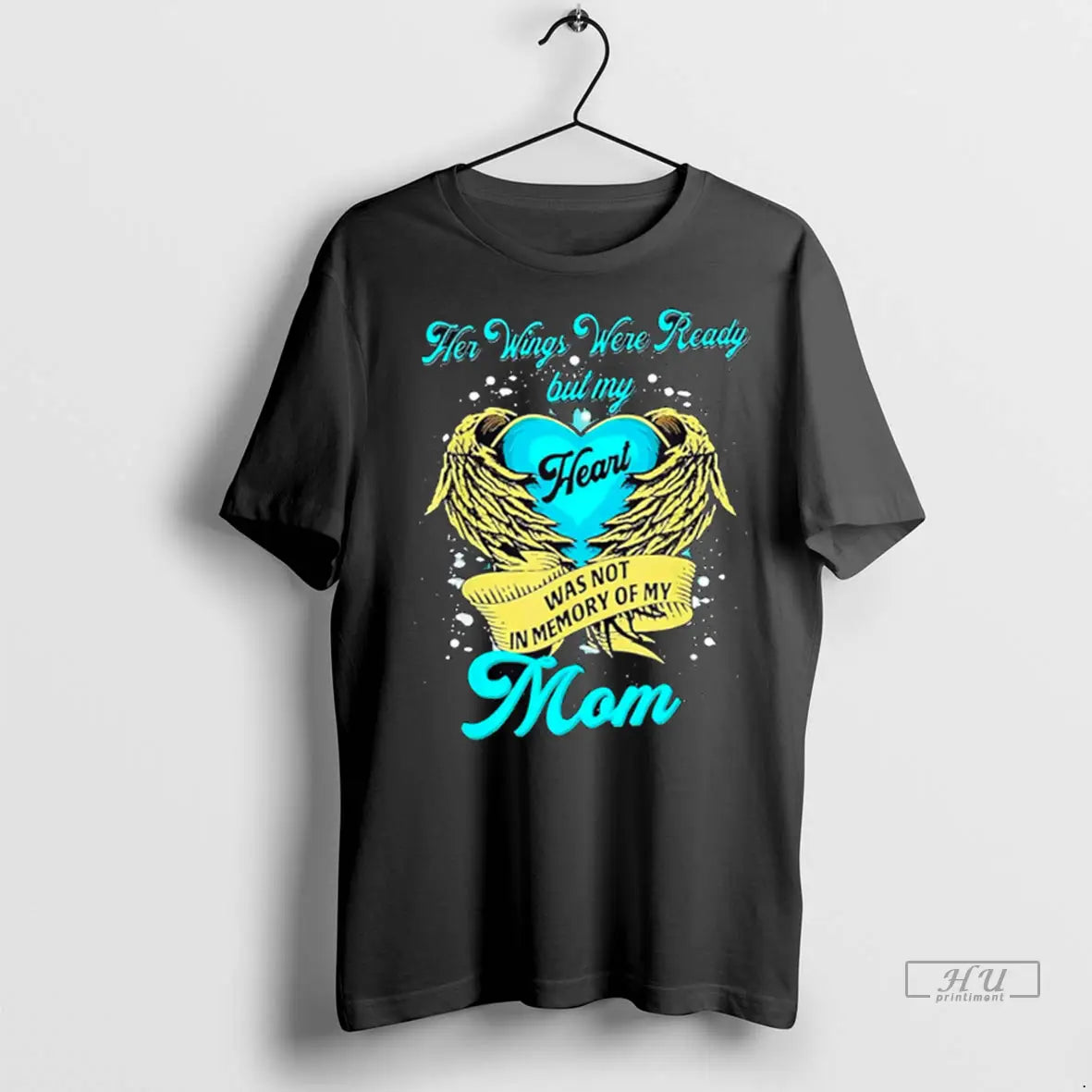 Trending Her Wings Were Ready But My Heart Was Not In Memory Of My Mom