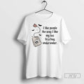 Trending I Like People The Way I Like My Tea In A Bag Underwater