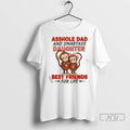 Trending Monkey Asshole Dad And Smartass Daughter Best Friends For Life T Shirts