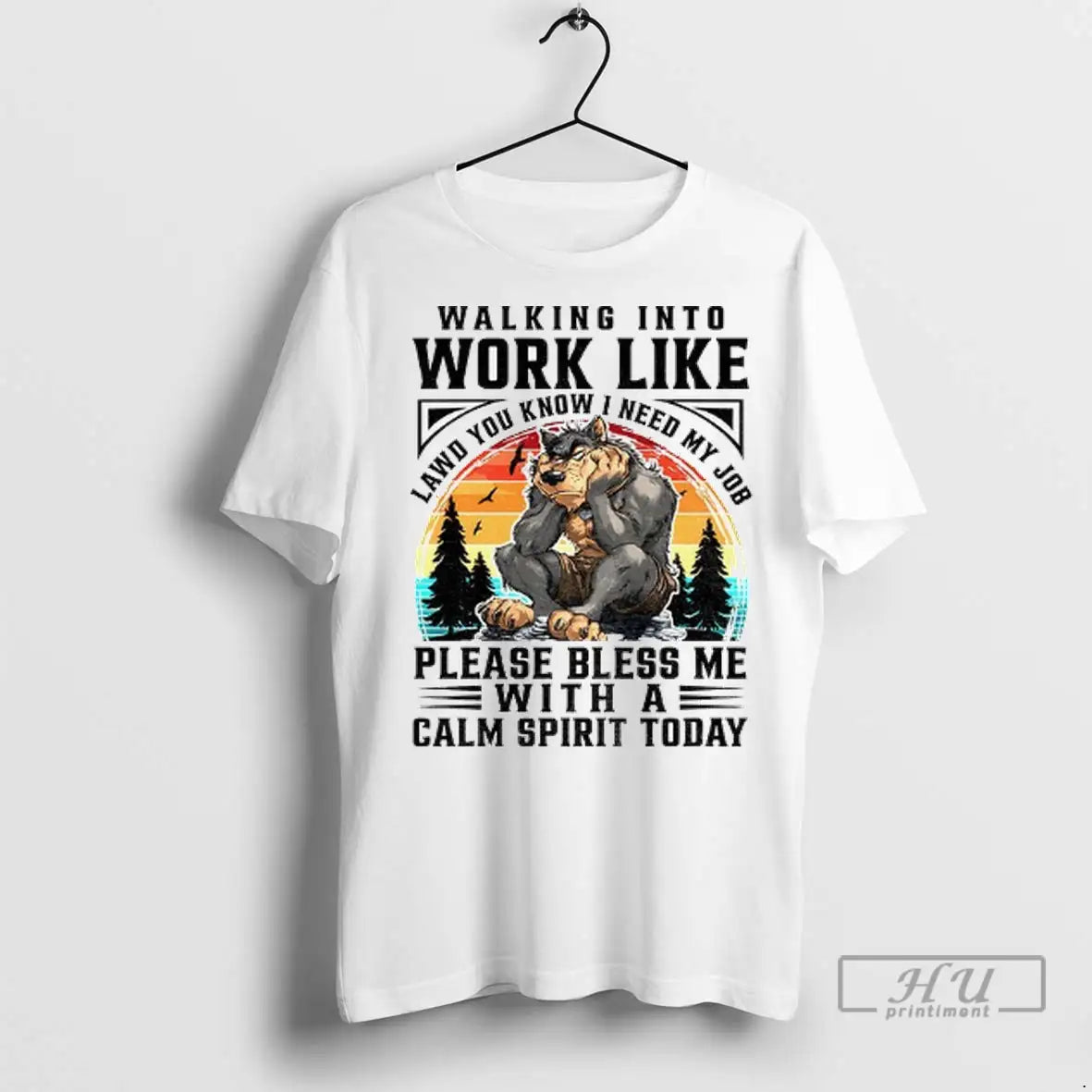 Trending Wolf Walking Into Work Like Lawd You Know I Need My Job Please Bless