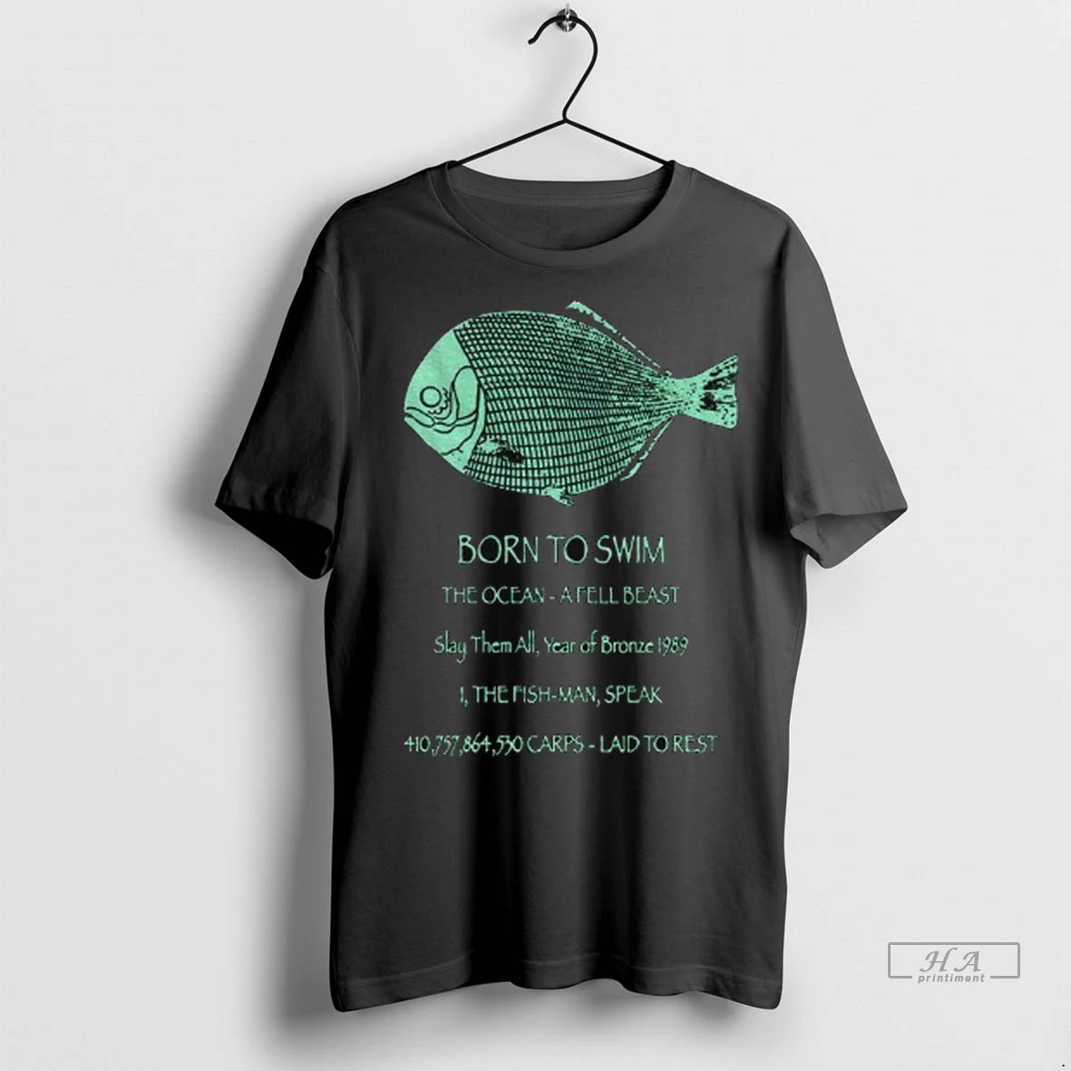 Trendy Officials Fish Born To Swim The Ocean A Fell Beast Slay Them All Year