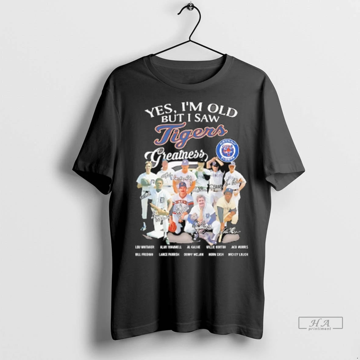 Trendy Officials Yes Im Old But I Saw Detroit Tigers Greatness 2025 All Team Signature