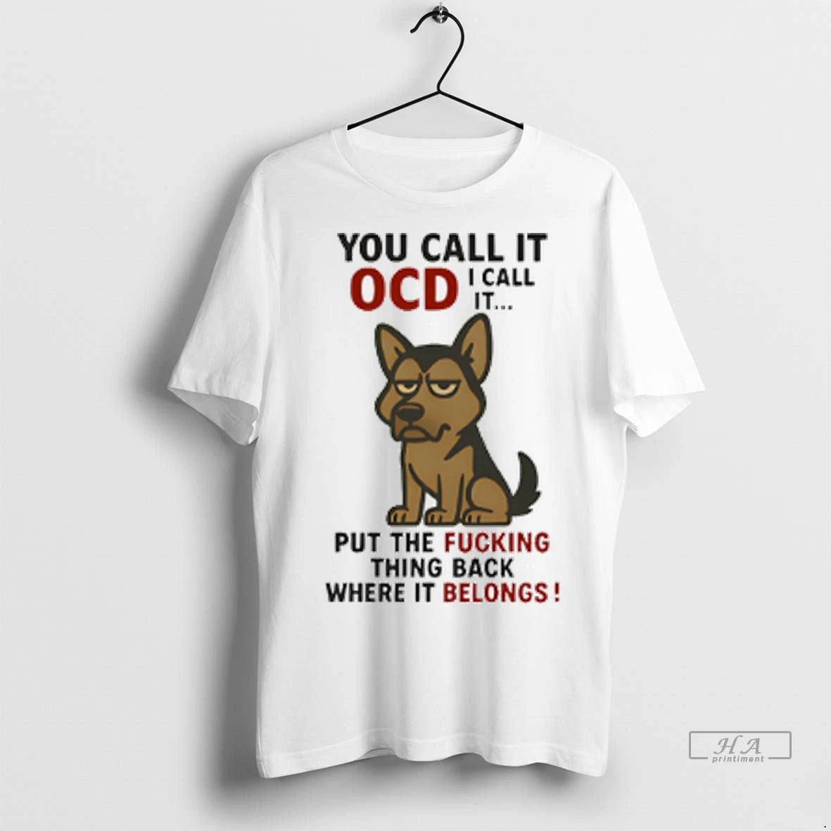 Trendy Officials You Call It Ocd I Call It Put The Fucking Thing Back Where