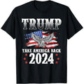 Trump 2024 Take America Back American Flag Trump 2024 Made Usa