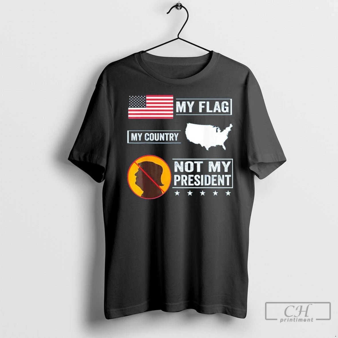 Trump Flag My Country Not My President T Shirts