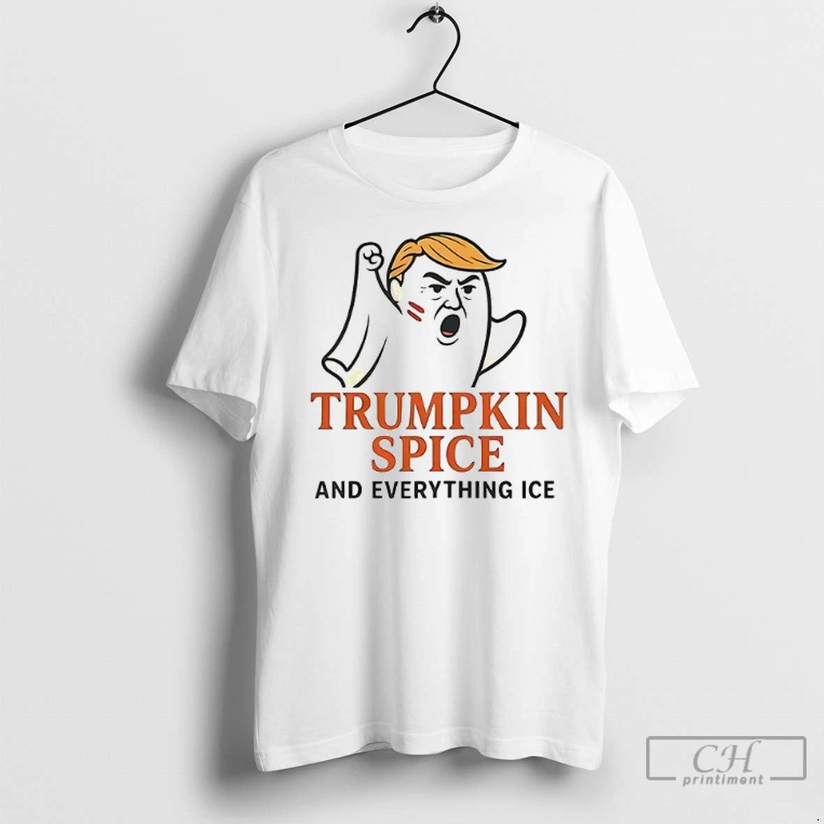 Trump Ghost Trumpkin Spice And Everything Ice Halloween T Shirts