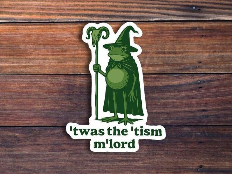 Twas Tism Frog Wizard Sticker. Funny Autism Sticker Autism Magic Wizard Frog Weirdcore Meme Sticker