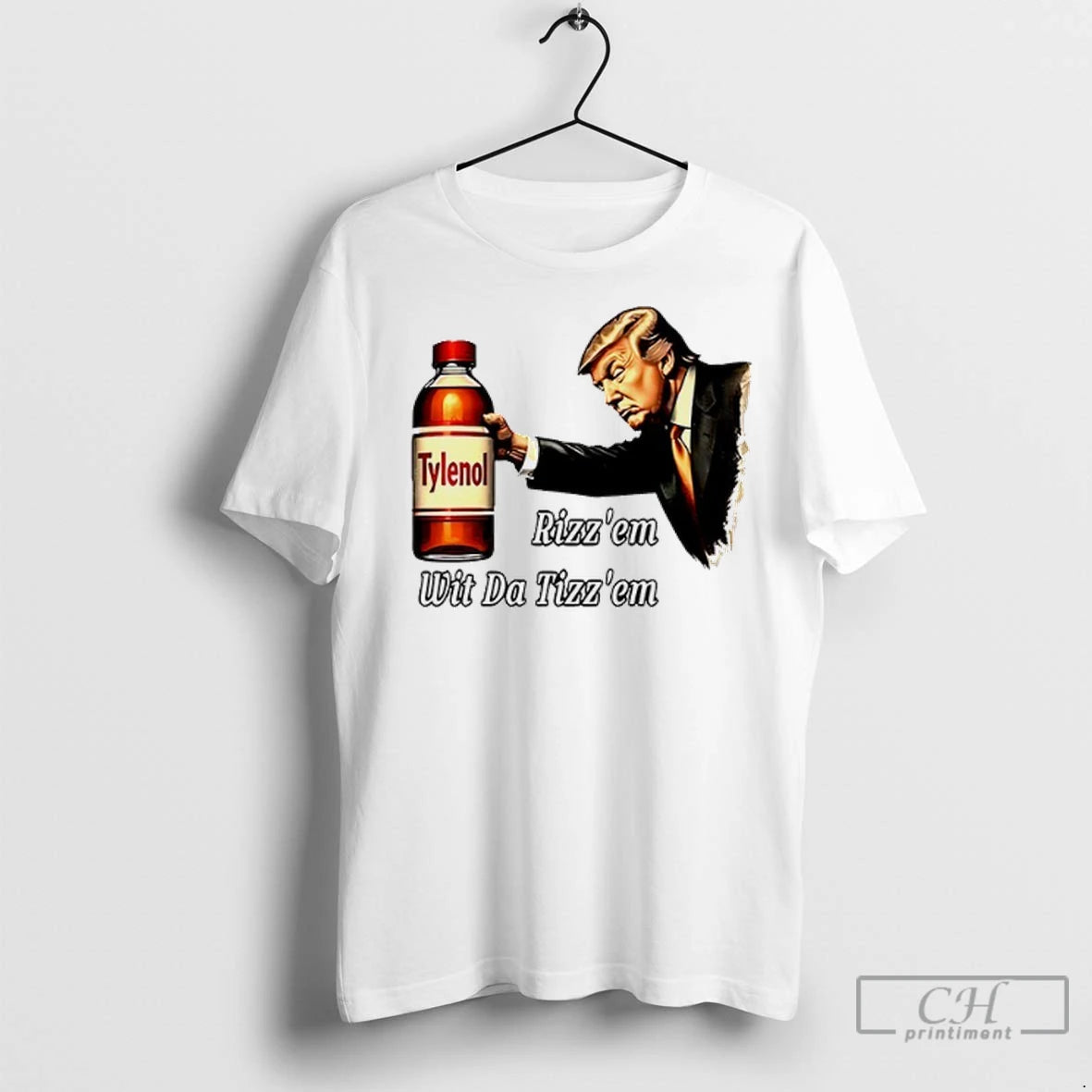 Tylenol Acetaminophen Baby Anti Trump Rizz Em Wit Da Rizz Em T Shirts