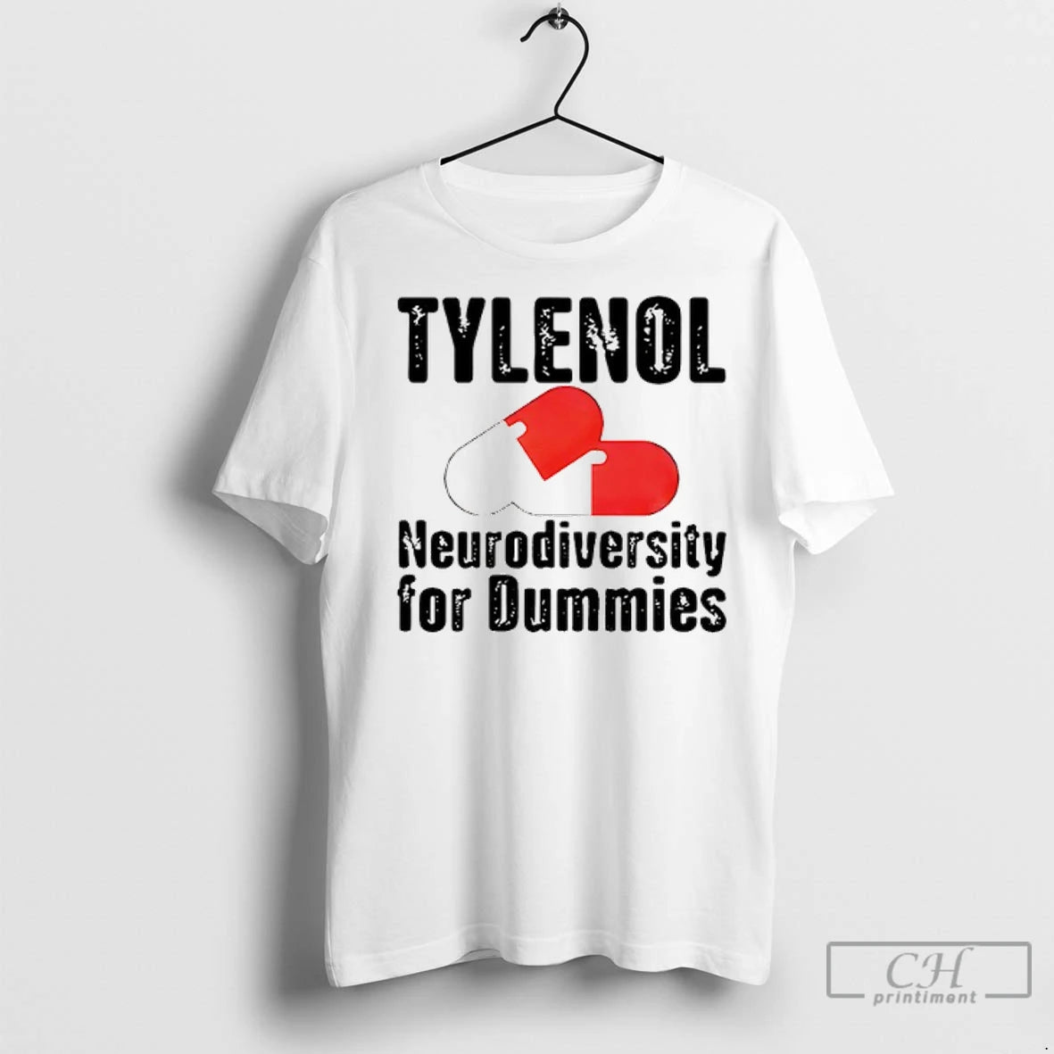 Tylenol Medicine Neurodiversity For Dummies T Shirts